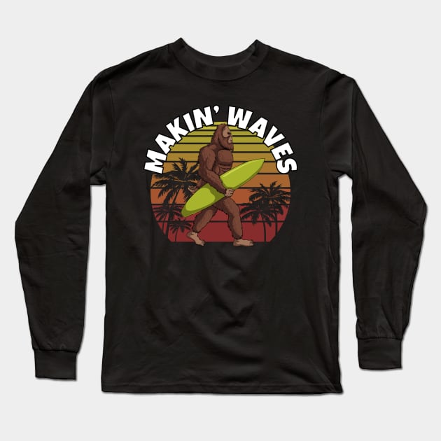 Bigfoot Makin' Waves Long Sleeve T-Shirt by RockReflections